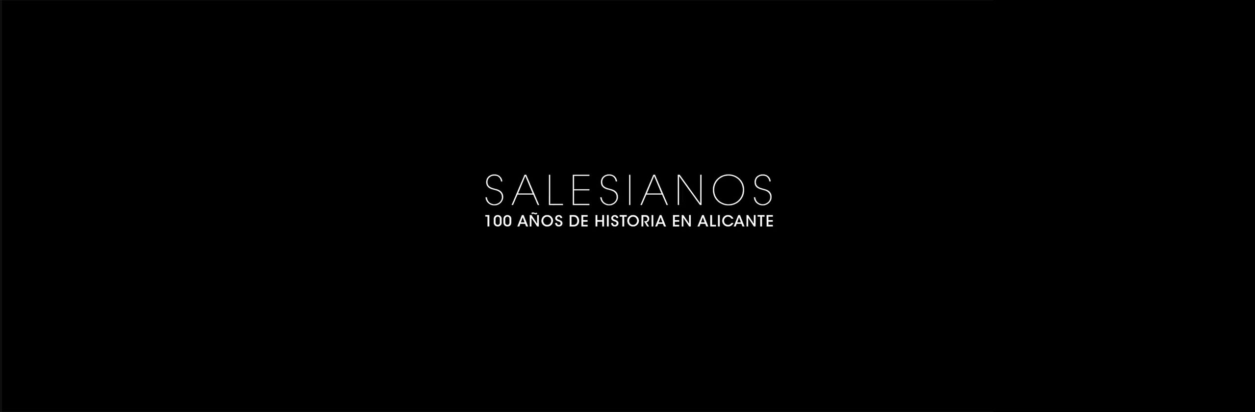 Documental - 100 años de Salesianos